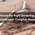 Learn how to choose a reliable screening and feeder parts manufacturer. Compare OEM vs aftermarket, materials, quality, and suppliers to ensure durable, high-performance parts.